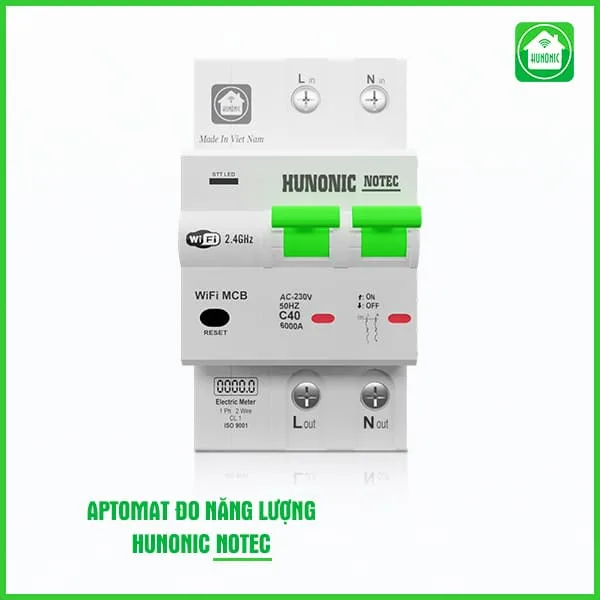 Aptomat Cầu Dao Thông Minh Đo Năng Lượng Hunonic Notec Aptomat Cầu Dao Thông Minh Đo Năng Lượng Hunonic Notec