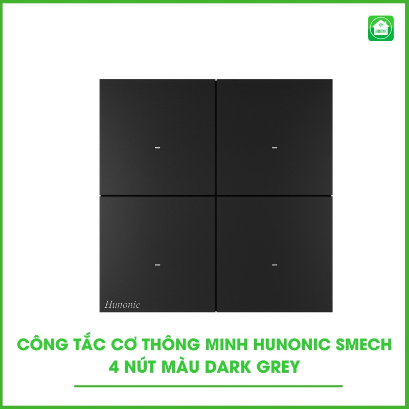 Công Tắc Cơ Thông Minh Hunonic Smech 21 cong tac co hnn smech xam 4 nut