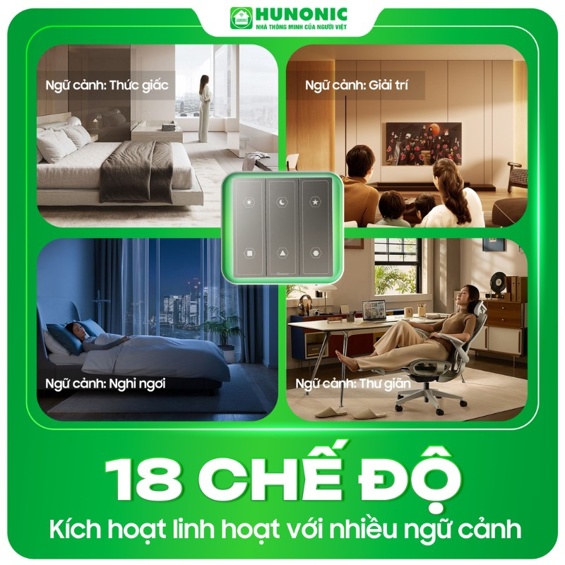 Công tắc ngữ cảnh thông minh Hunonic NEO R6 12 tinh nang cong tac ngu canh2