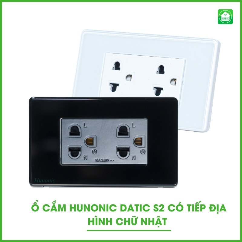 Ổ Cắm Hunonic Datic S2 Có Tiếp Địa Hình Chữ Nhật